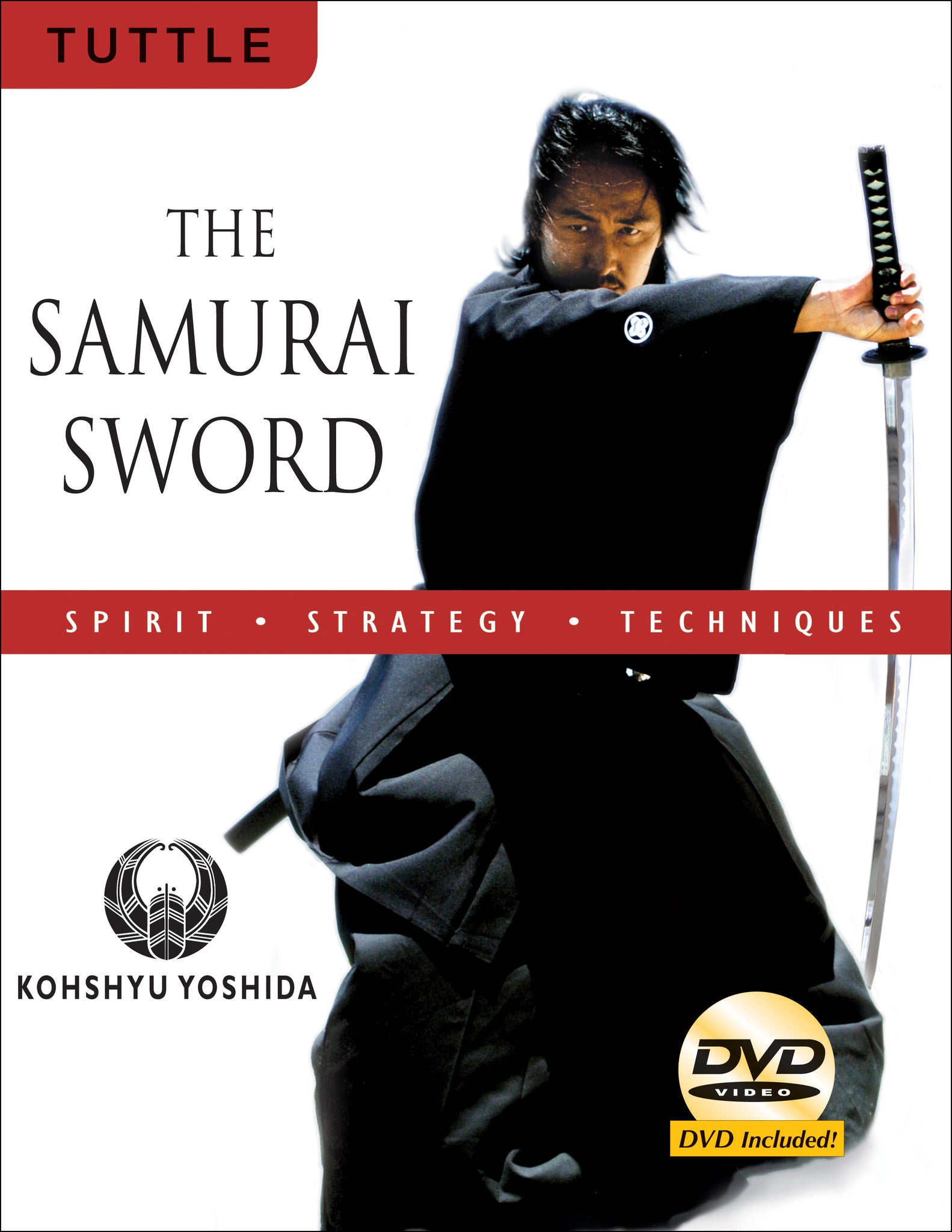 Cover image for The Samurai Sword: Spirit * Strategy * Techniques ISBN 9780804837514